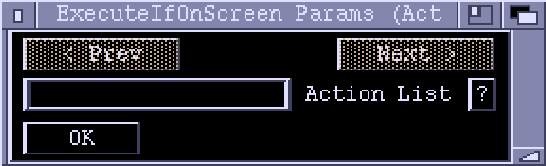 Zonk Action ExecuteIfOnScreen